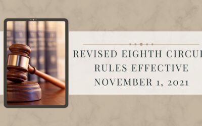 Revised Eighth Circuit Rules Effective November 1, 2021